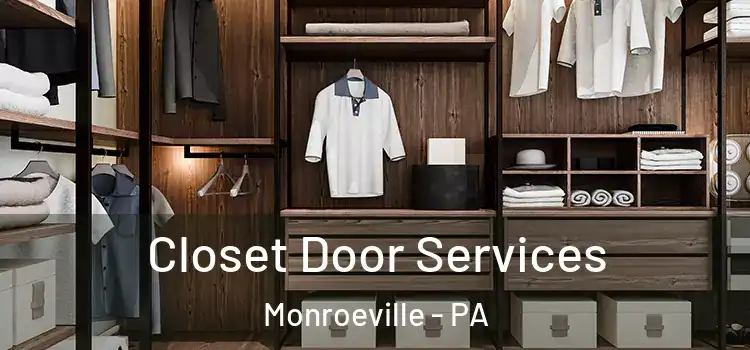 Closet Door Services Monroeville - PA