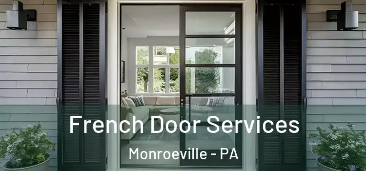  French Door Services Monroeville - PA