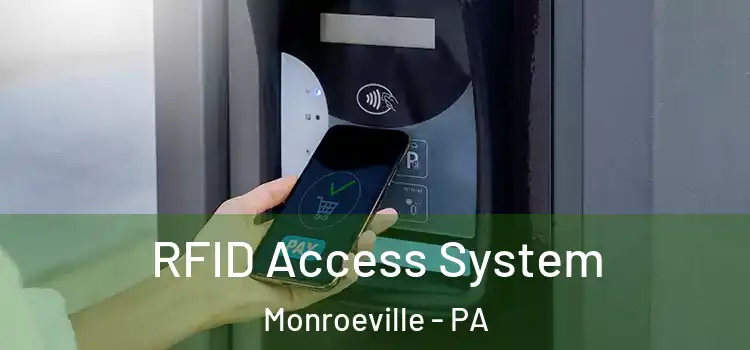  RFID Access System Monroeville - PA