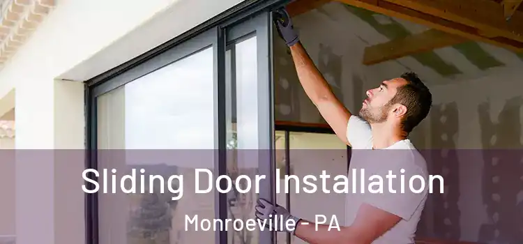  Sliding Door Installation Monroeville - PA